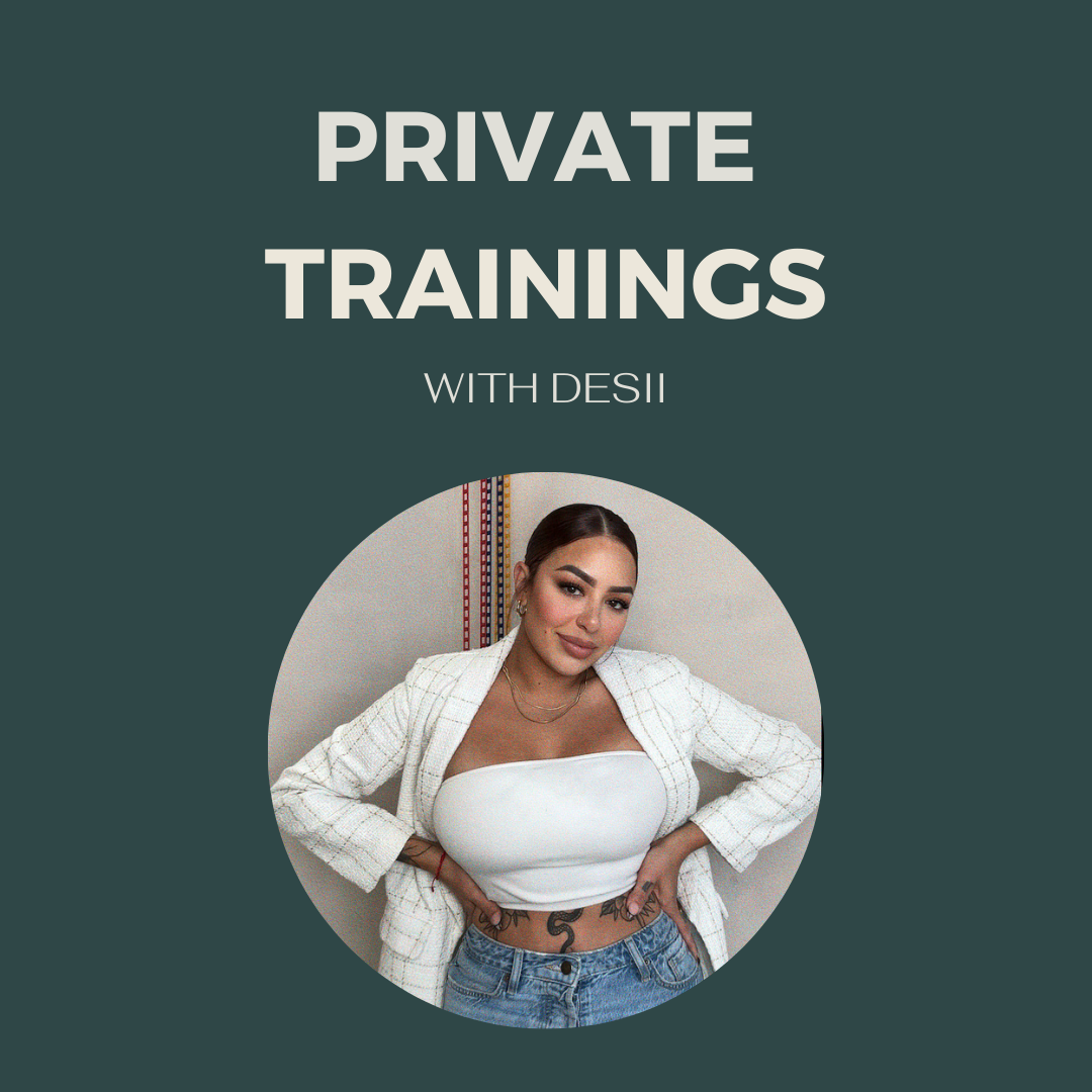 PRIVATE TRAININGS WITH DESII